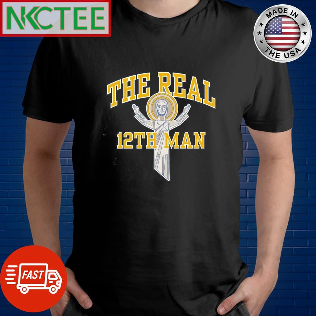 The Real 12th Man Jesus shirt Unisex T-shirt, Sweatshirt, Hoodie, Long Sleeve Tee - T-Shirt, Sweatshirt, Hoodie