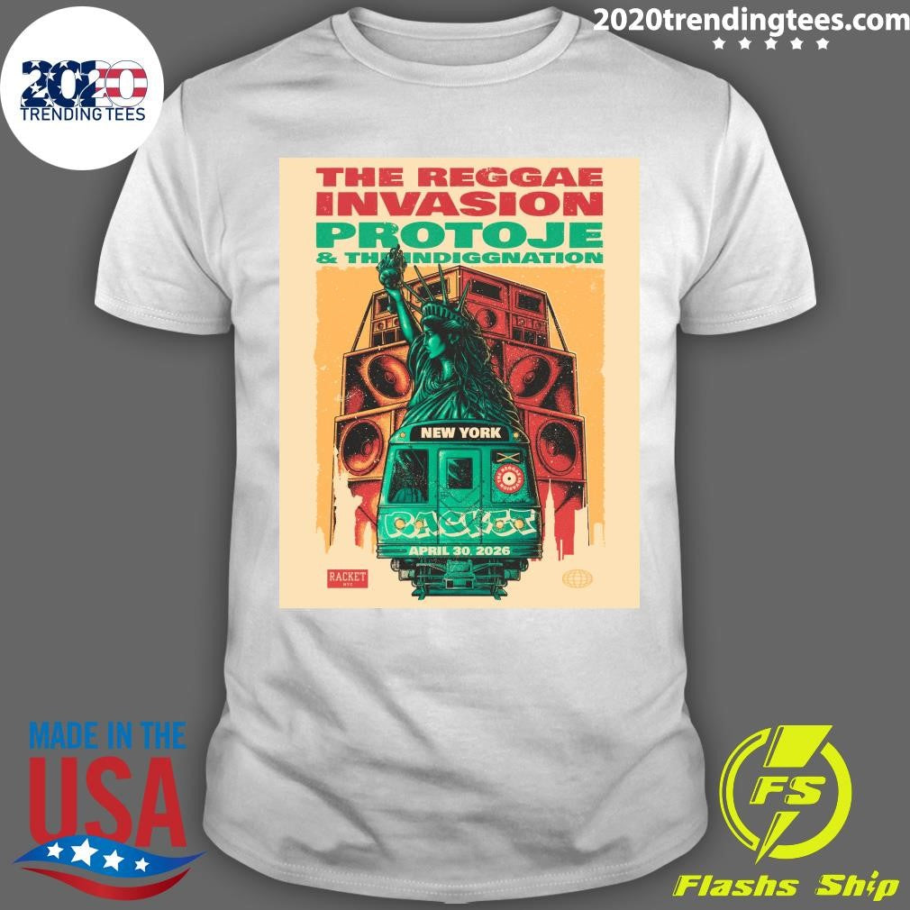 The Reggae Invasion Protoje & The Indiggnation New York Racket April 30. 2026 Shirt Unisex T-shirt, Sweatshirt, Hoodie, Long Sleeve Tee - T-Shirt, Sweatshirt, Hoodie