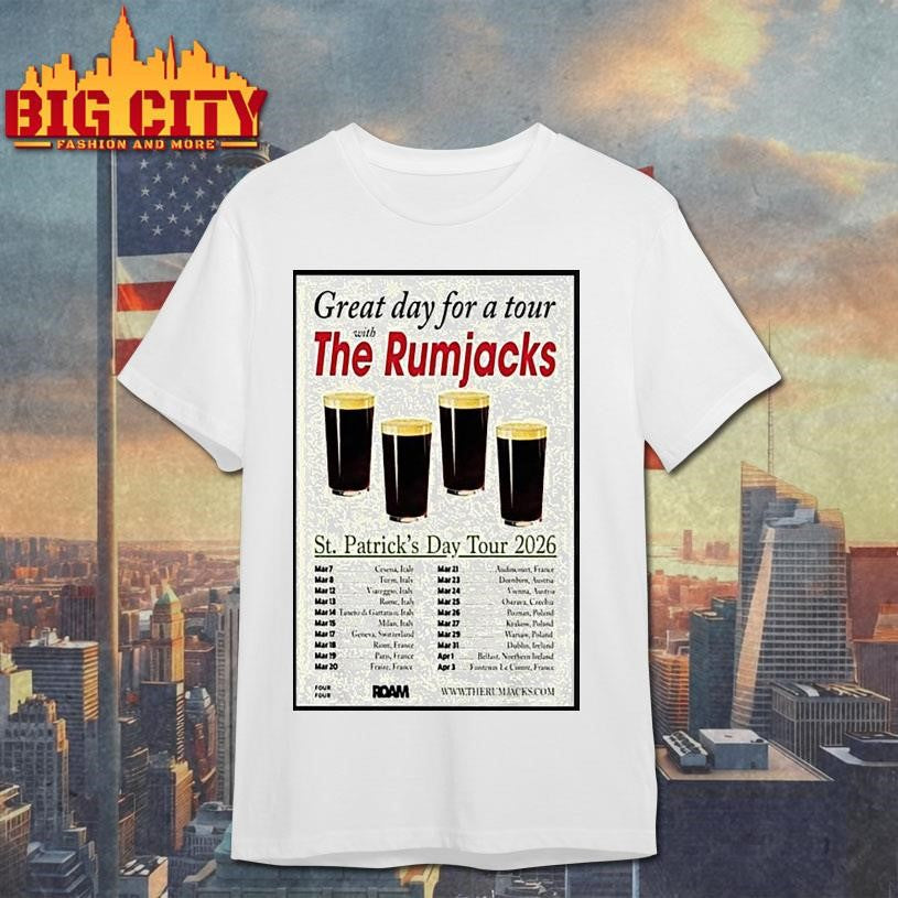The Rumjacks St Patricks Day Tour 2026 Shirt Unisex T-shirt, Sweatshirt, Hoodie, Long Sleeve Tee - T-Shirt, Sweatshirt, Hoodie