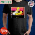 The Simpsons Convicted of 34 felonies so far shirt Unisex T-shirt, Sweatshirt, Hoodie, Long Sleeve Tee - T-Shirt, Sweatshirt, Hoodie