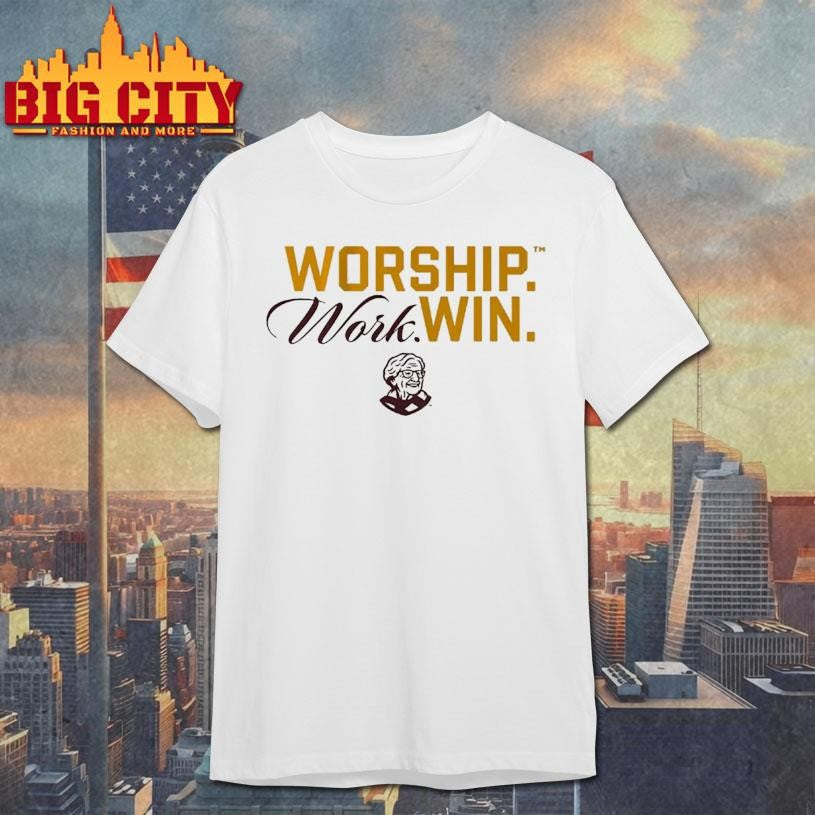 The Sister Jean Legacy Collection Worship Work Win Shirt Unisex T-shirt, Sweatshirt, Hoodie, Long Sleeve Tee - T-Shirt, Sweatshirt, Hoodie