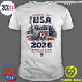 The Statue Of Liberty Holding The Championship Trophy World Cup 2026 USA, Canada and Mexico June 11 to July 19, 2026 Shirt - T-Shirt, Sweatshirt, Hoodie