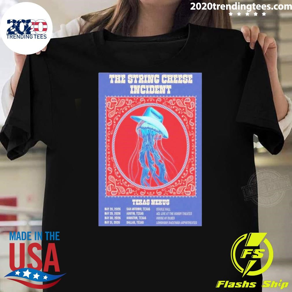 The String Cheese Incident Texas Nexus Tour 2026 Shirt Unisex T-shirt, Sweatshirt, Hoodie, Long Sleeve Tee - T-Shirt, Sweatshirt, Hoodie