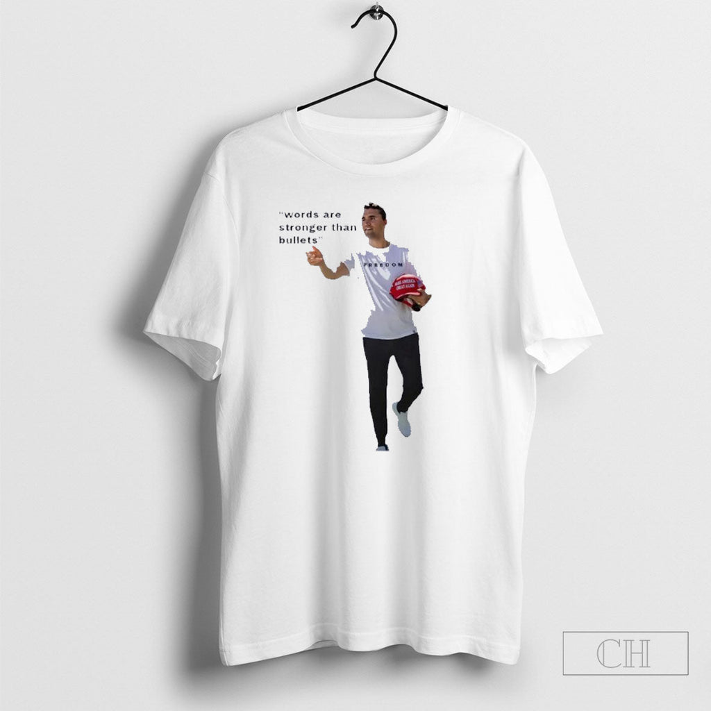 The True Patriot Freedom Charlie Kirk Worlds Are Stronger Than Bullets Unisex T-shirt, Sweatshirt, Hoodie, Long Sleeve Tee - T-Shirt, Sweatshirt, Hoodie