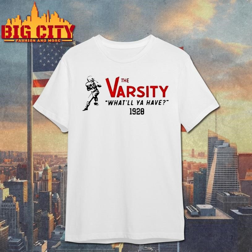 The Varsity Whatll Ya Have In 1928 Shirt Unisex T-shirt, Sweatshirt, Hoodie, Long Sleeve Tee - T-Shirt, Sweatshirt, Hoodie