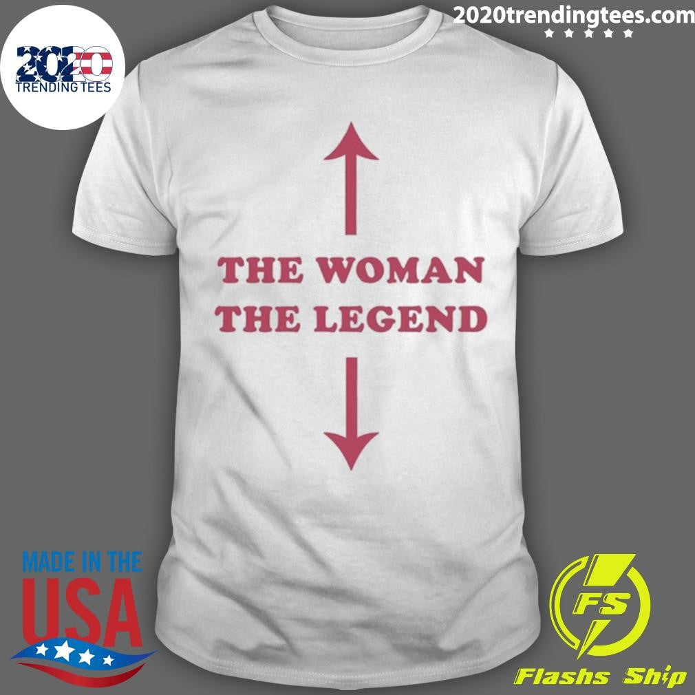 The Woman The Legend Shirt Unisex T-shirt, Sweatshirt, Hoodie, Long Sleeve Tee - T-Shirt, Sweatshirt, Hoodie