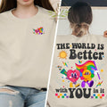 World Is Better You LGBT Rainbow Shirt Pride Month Shirt Gay Pride Shirt LGBTQ Shirt Pride Ally Shirt Equality Shirt T-Shirts, Hoodie, Sweatshirt - T-Shirt, Sweatshirt, Hoodie