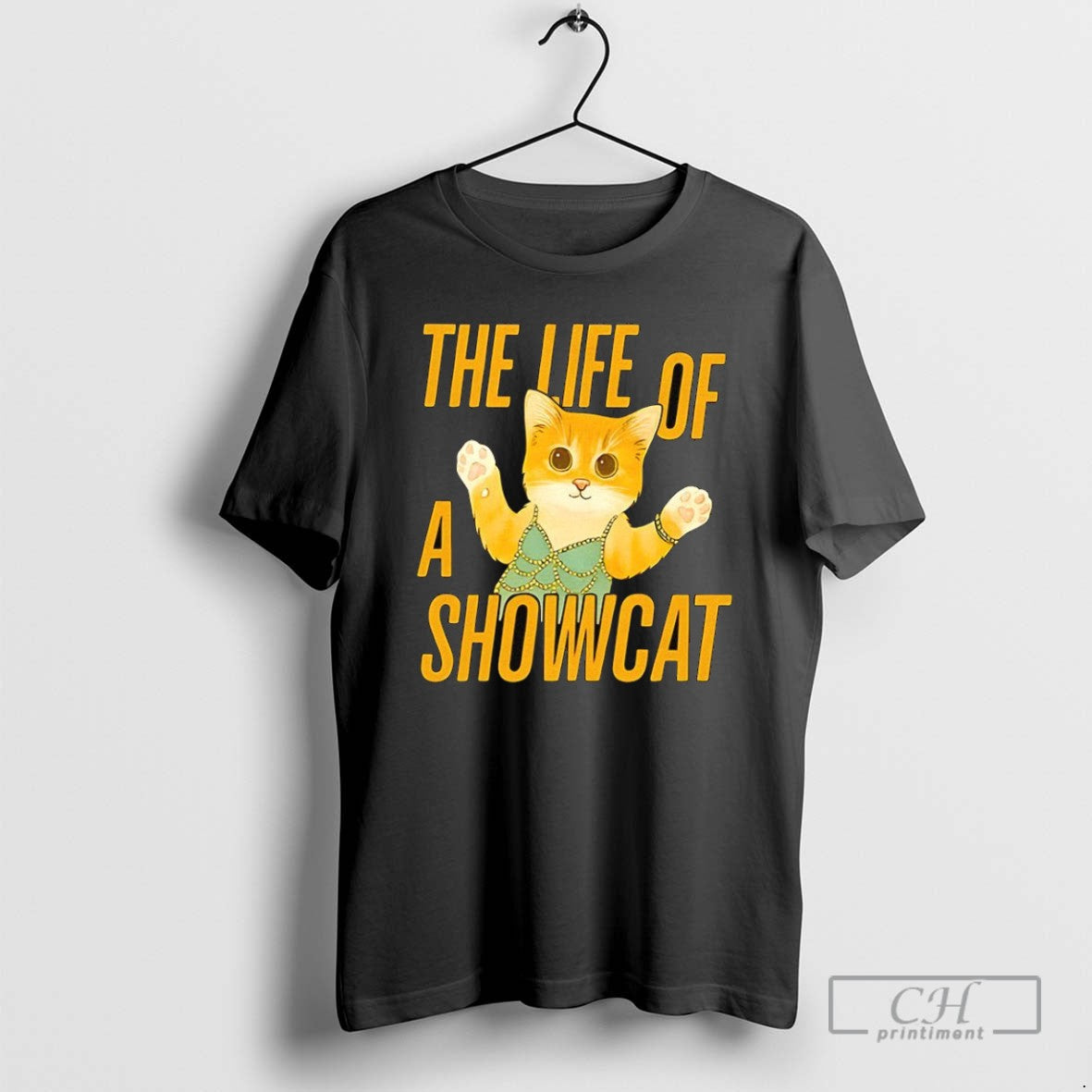 The Life Of A Showcat Halloween T Shirts Unisex T-shirt, Sweatshirt, Hoodie, Long Sleeve Tee - T-Shirt, Sweatshirt, Hoodie
