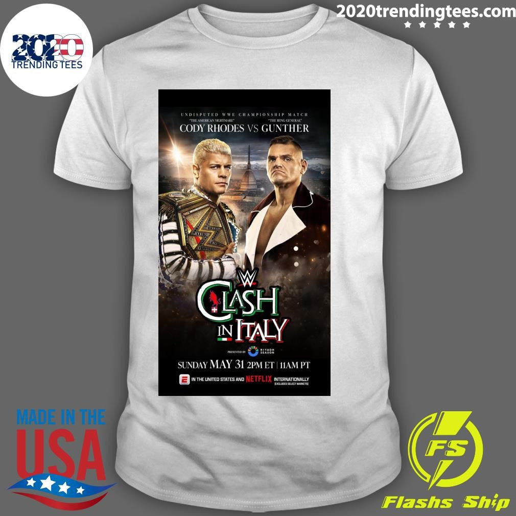 The official poster for Cody Rhodes and Gunthers Clash In Italy Shirt Unisex T-shirt, Sweatshirt, Hoodie, Long Sleeve Tee - T-Shirt, Sweatshirt, Hoodie