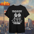 There Are Two Hockey Players Inside Of You And They Wont Stop Fucking Shirt Unisex T-shirt, Sweatshirt, Hoodie, Long Sleeve Tee - T-Shirt, Sweatshirt, Hoodie