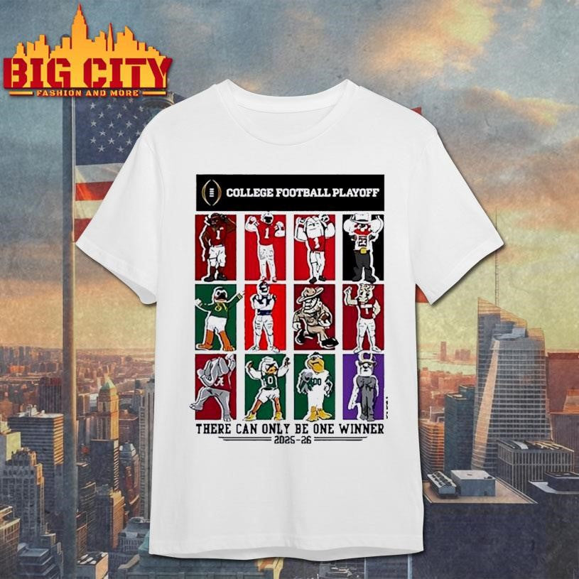 There can only be one winner 2025 College Football Playoff 12 Team mascots Shirt Unisex T-shirt, Sweatshirt, Hoodie, Long Sleeve Tee - T-Shirt, Sweatshirt, Hoodie