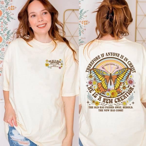 Therefore If Anyone Is Christ He Is New Creator Shirt Bible Verse Shirt Religious Shirt Jesus Shirt Christian T-Shirts, Hoodie, Sweatshirt - T-Shirt, Sweatshirt, Hoodie