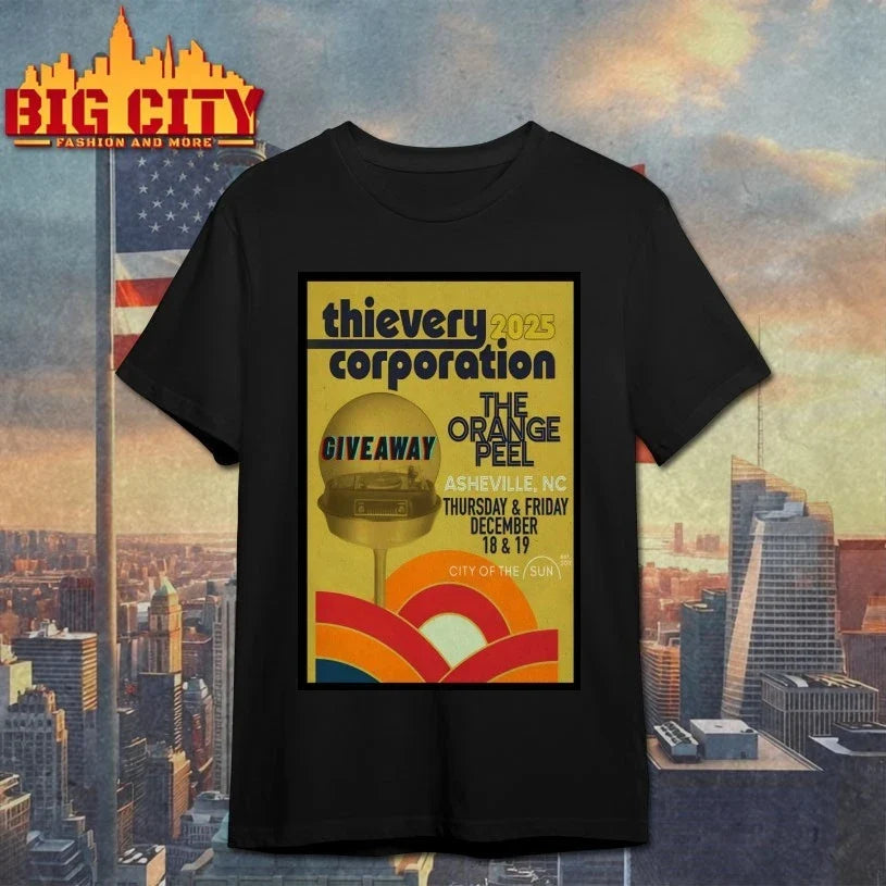 Thievery Corporation 12-18 12-19-2025 The Orange Peel In Asheville NC Poster shirt Unisex T-shirt, Sweatshirt, Hoodie, Long Sleeve Tee - T-Shirt, Sweatshirt, Hoodie
