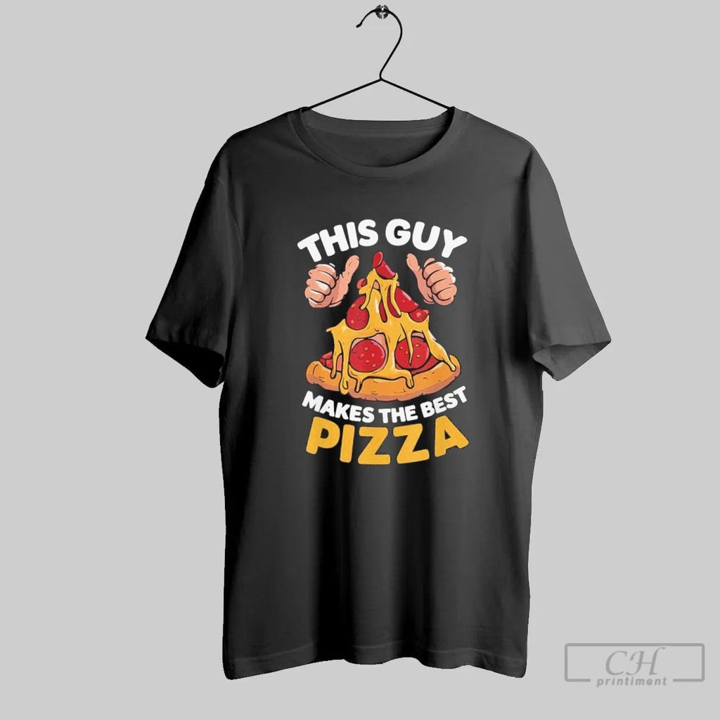 This Guy Makes The Beast Pizza T Shirt Unisex T-shirt, Sweatshirt, Hoodie, Long Sleeve Tee - T-Shirt, Sweatshirt, Hoodie