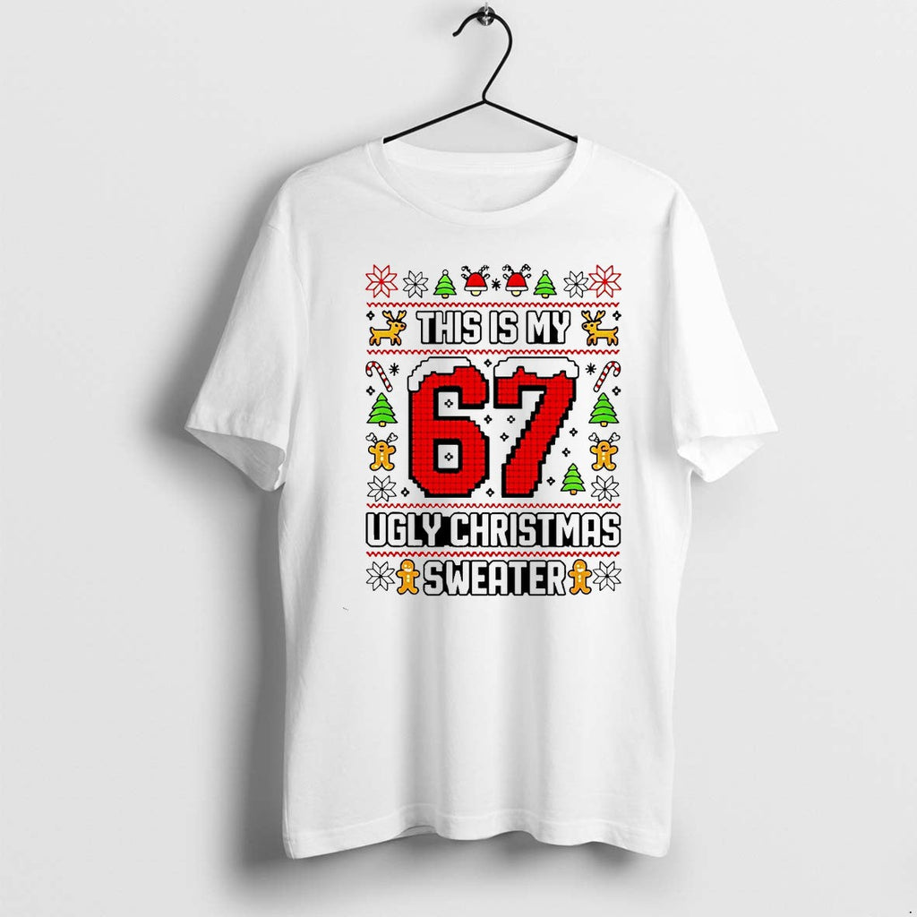 This Is My 67 Ugly Christmas Tshirts Sweater Hoodie Jpg Unisex T-shirt, Sweatshirt, Hoodie, Long Sleeve Tee - T-Shirt, Sweatshirt, Hoodie