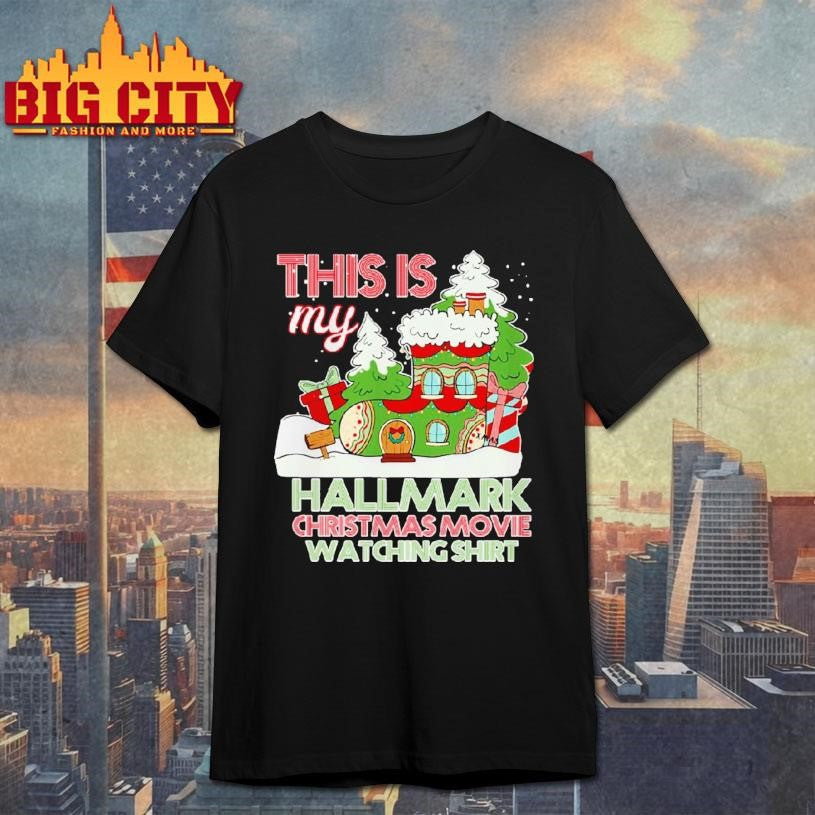 This Is My Hallmark Christmas Movie Watching Shirt Unisex T-shirt, Sweatshirt, Hoodie, Long Sleeve Tee - T-Shirt, Sweatshirt, Hoodie