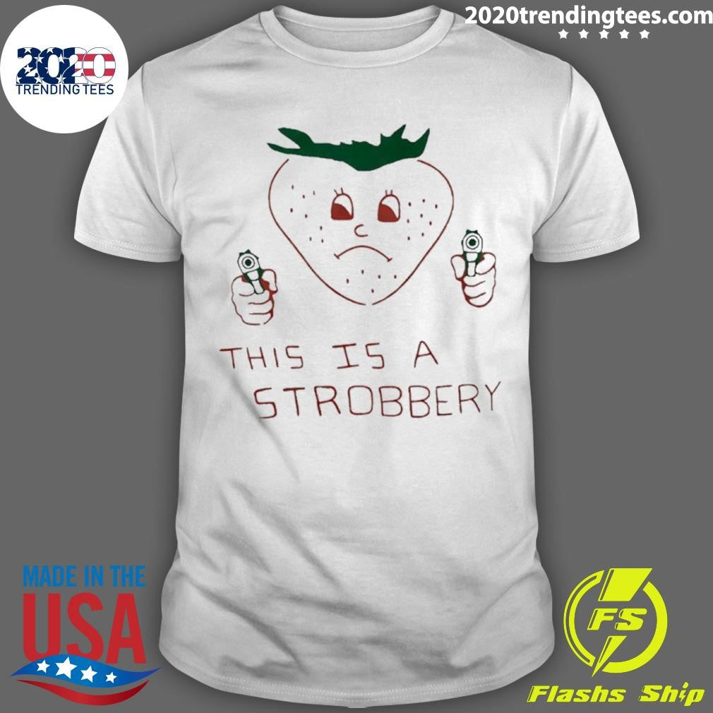 This Is Strobbery Gun Meme Shirt Unisex T-shirt, Sweatshirt, Hoodie, Long Sleeve Tee - T-Shirt, Sweatshirt, Hoodie