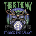 This Is The Way To Rock The Galaxy Unisex T-shirt, Sweatshirt, Hoodie, Long Sleeve Tee - T-Shirt, Sweatshirt, Hoodie