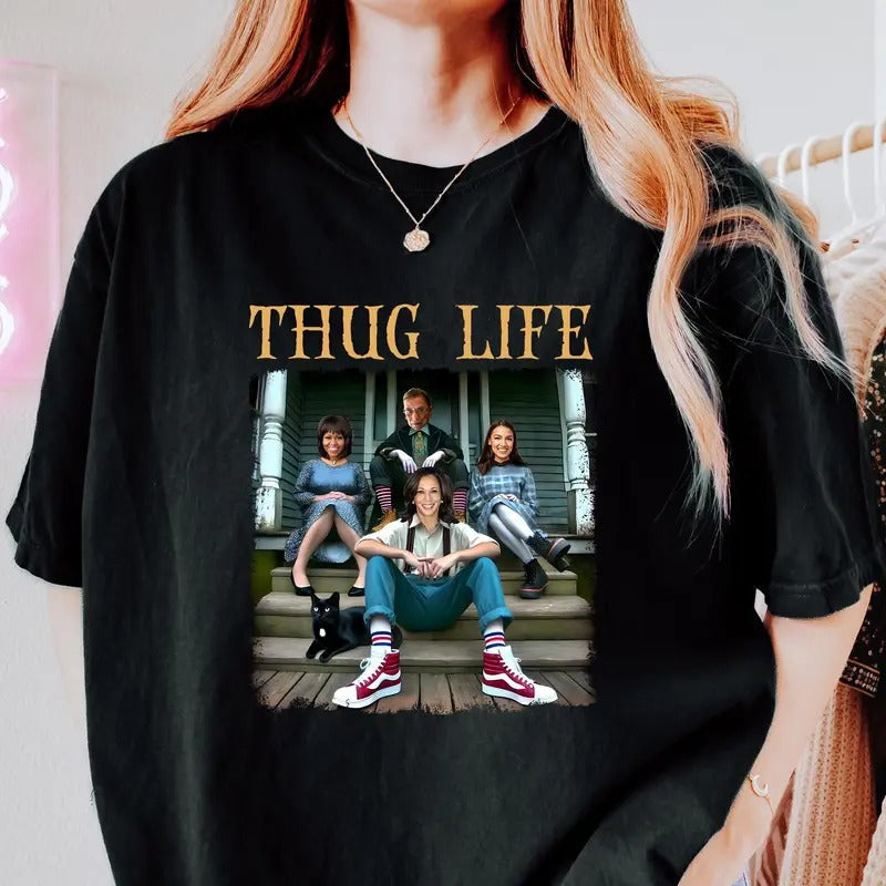 Thug Life Kamala Shirt Harris Walz Shirt Kamala Harris 2024 Shirt Vote Blue Shirt Kamala Harris Shirt Feminist Shirt Harris Walz Shirt T-Shirts, Hoodie, Sweatshirt - T-Shirt, Sweatshirt, Hoodie