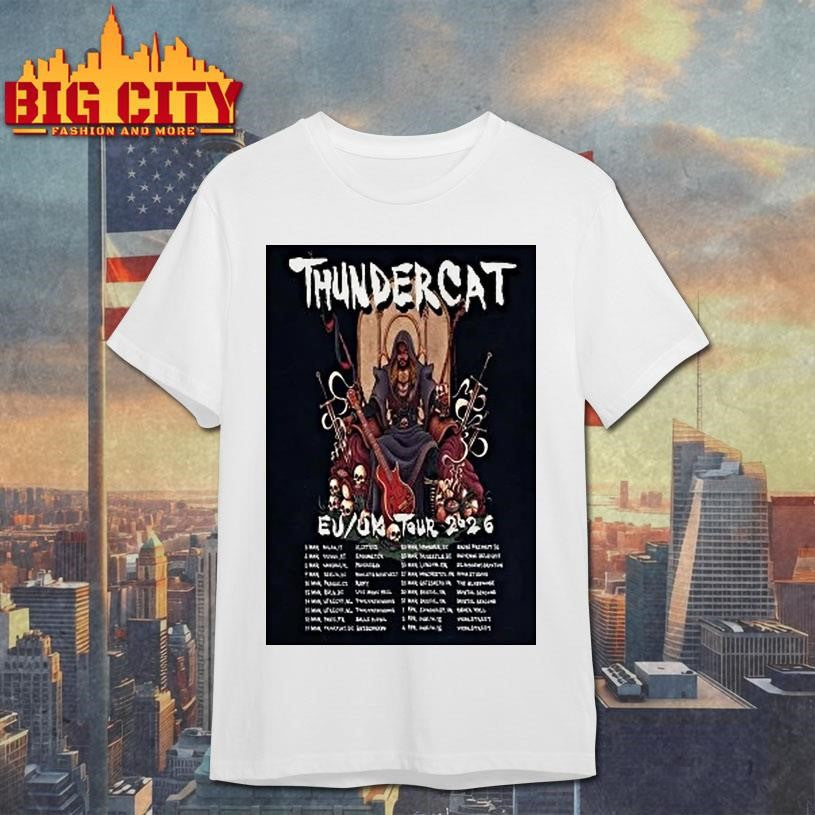 Thundercat Eu Uk 2026 Tour Shirt Unisex T-shirt, Sweatshirt, Hoodie, Long Sleeve Tee - T-Shirt, Sweatshirt, Hoodie