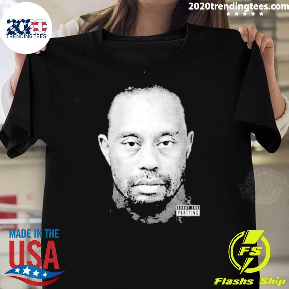 Tiger Woods Party Boy 2026 Shirt Unisex T-shirt, Sweatshirt, Hoodie, Long Sleeve Tee - T-Shirt, Sweatshirt, Hoodie