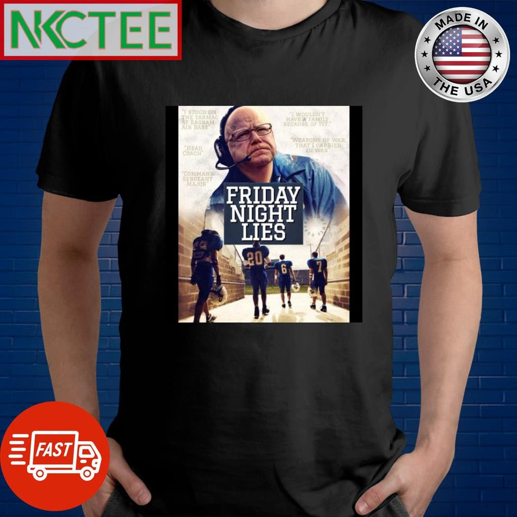 Tim Walz friday night lies shirt Unisex T-shirt, Sweatshirt, Hoodie, Long Sleeve Tee - T-Shirt, Sweatshirt, Hoodie