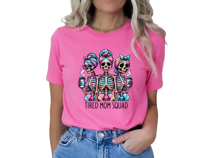 Tired Mom Squad Skeleton Top T-Shirts, Hoodie, Sweatshirt - T-Shirt, Sweatshirt, Hoodie