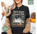 Tired Moms Book Club Comfort Colors Reading T-Shirts, Hoodie, Sweatshirt - T-Shirt, Sweatshirt, Hoodie