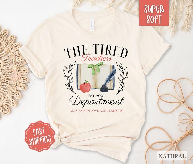 Tired Teachers Department Teacher Shirt Teacher Appreciation Teacher T-Shirts, Hoodie, Sweatshirt - T-Shirt, Sweatshirt, Hoodie