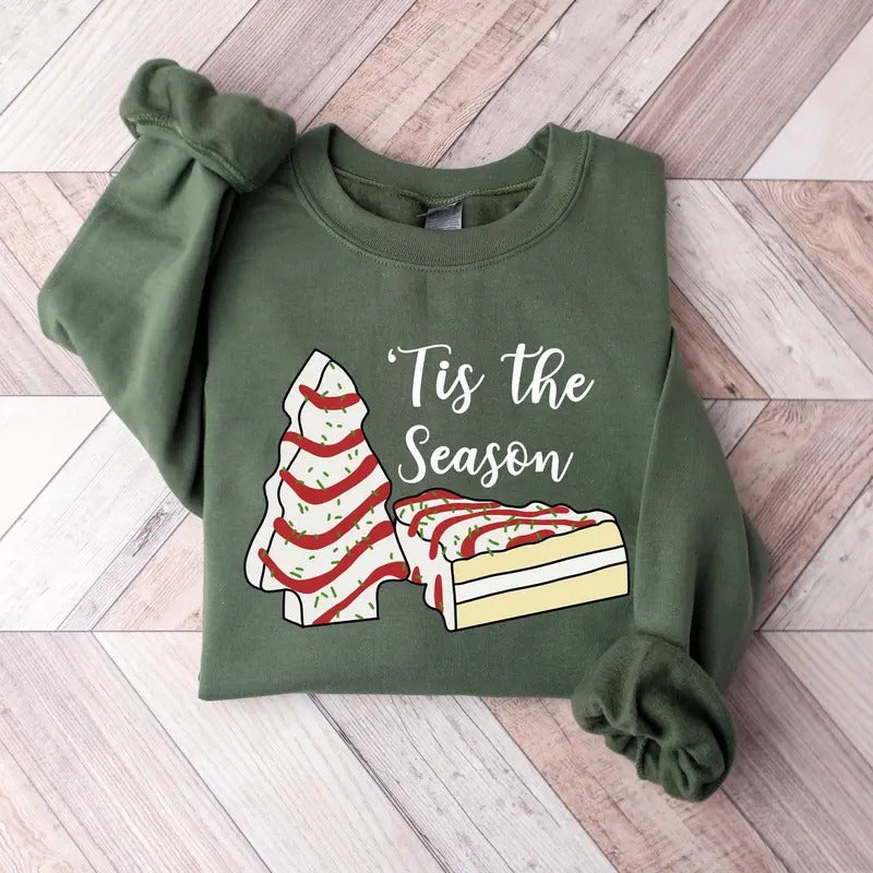 Tis Season 'Tis Season Cake Funny T-Shirts, Hoodie, Sweatshirt - T-Shirt, Sweatshirt, Hoodie