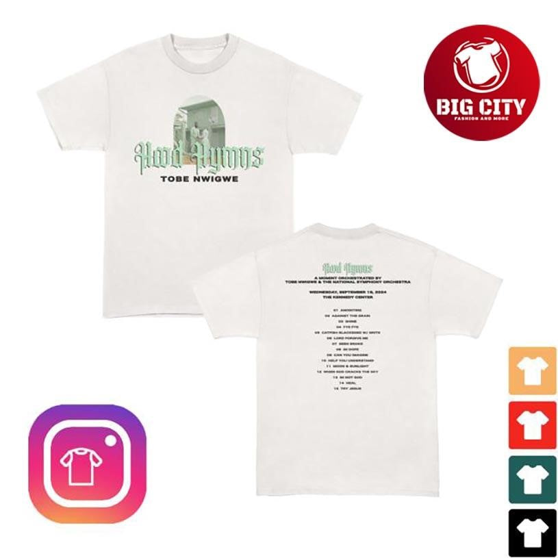 Tobe Nwigwe Hood Hymns X Orchestra Show Commemorative Two Sided Shirt Unisex T-shirt, Sweatshirt, Hoodie, Long Sleeve Tee - T-Shirt, Sweatshirt, Hoodie