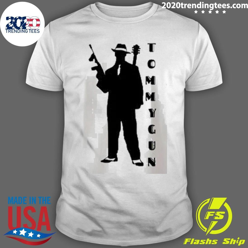 Tommy gun Merch Shirt Unisex T-shirt, Sweatshirt, Hoodie, Long Sleeve Tee - T-Shirt, Sweatshirt, Hoodie