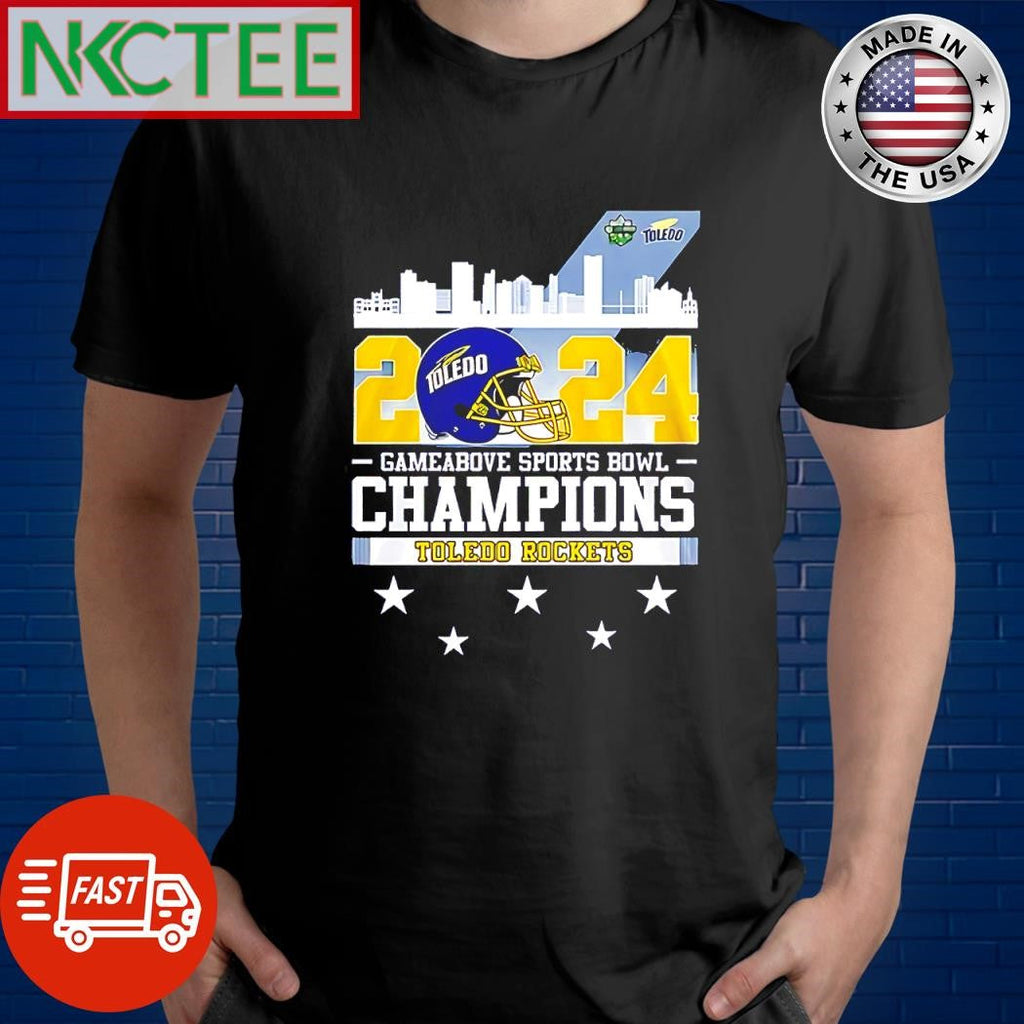 Top 2024 Gameabove Sports Bowl Champions Toledo Rockets city helmet stars shirt Unisex T-shirt, Sweatshirt, Hoodie, Long Sleeve Tee - T-Shirt, Sweatshirt, Hoodie