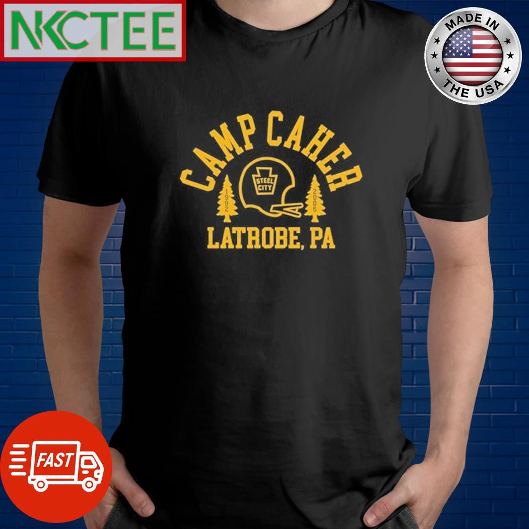 Top Camp Caher Steel City Latrobe Pa 1992 2006 Shirt Unisex T-shirt, Sweatshirt, Hoodie, Long Sleeve Tee - T-Shirt, Sweatshirt, Hoodie