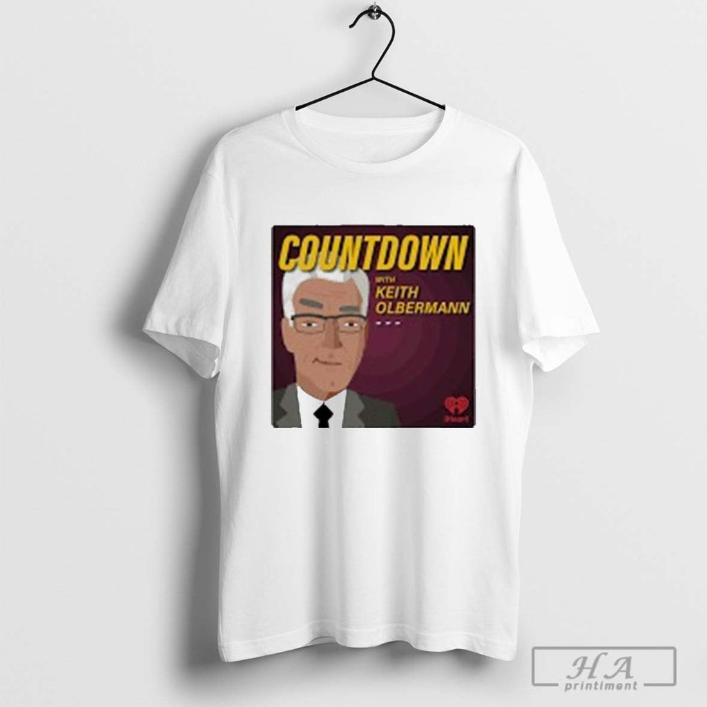 Top Countdown With Keith Olbermann 2024 Unisex T-shirt, Sweatshirt, Hoodie, Long Sleeve Tee - T-Shirt, Sweatshirt, Hoodie