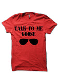 Talk Me Goose  Top Gun Red T-Shirts, Hoodie, Sweatshirt - T-Shirt, Sweatshirt, Hoodie
