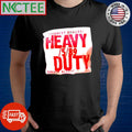 Top Highest quality Heavy 5 89 Duty shirt Unisex T-shirt, Sweatshirt, Hoodie, Long Sleeve Tee - T-Shirt, Sweatshirt, Hoodie