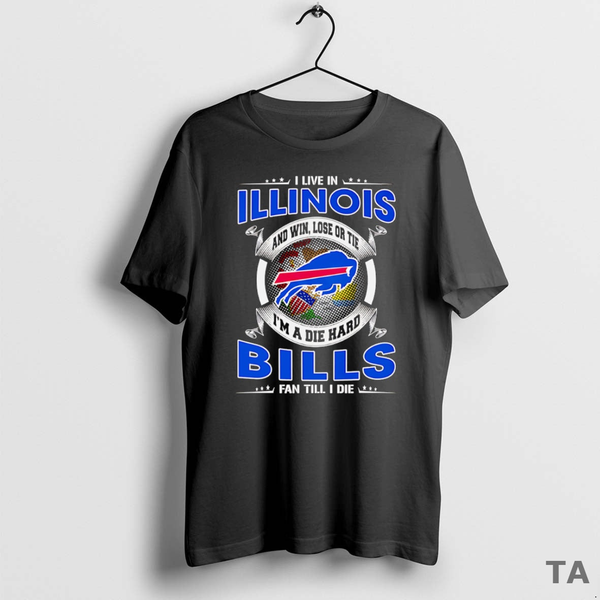 Top I Live Illinois Win Lose Tie Im Dead Hard Buffalo T-Shirts, Hoodie, Sweatshirt - T-Shirt, Sweatshirt, Hoodie