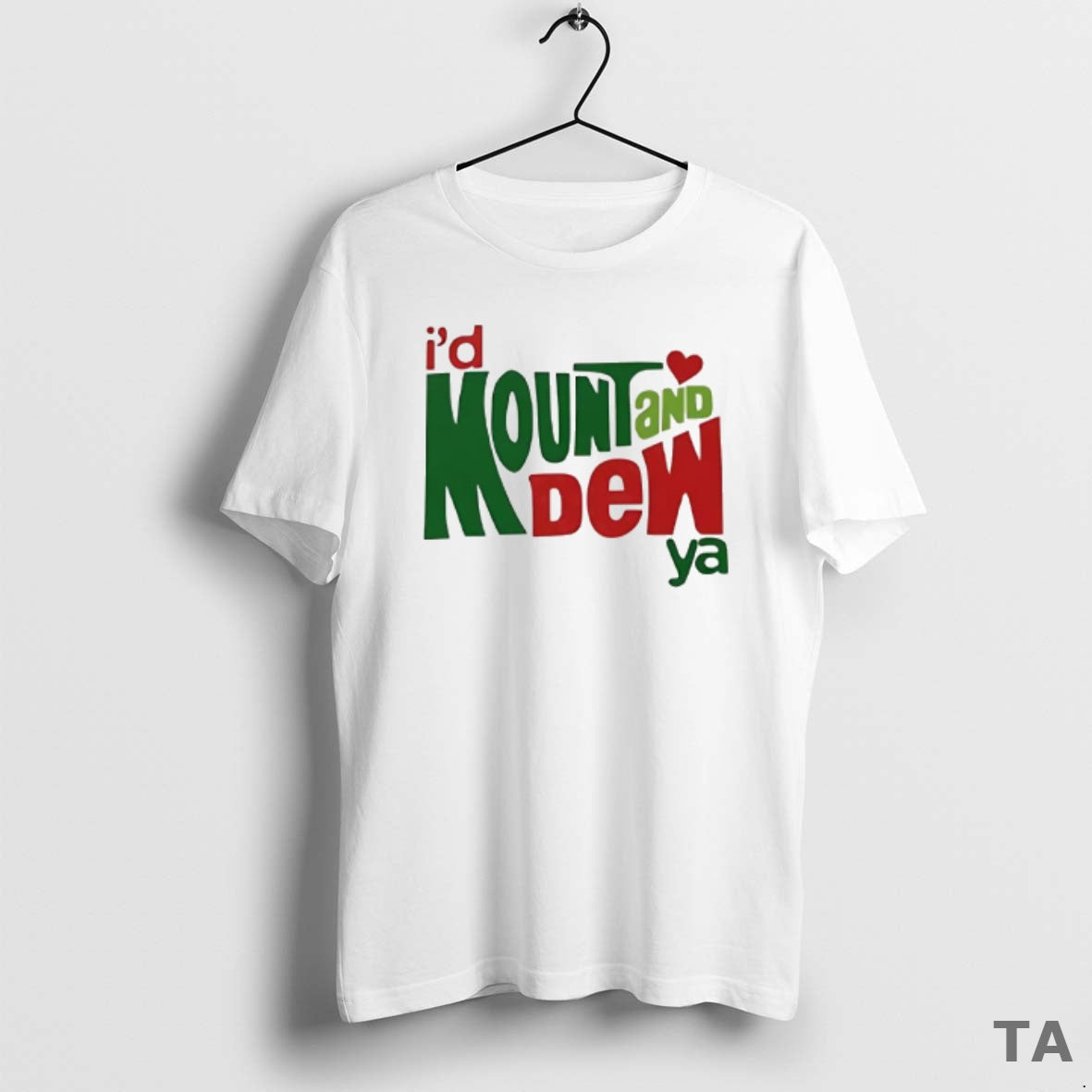 Top Id Mount Dew Ya Mountain Dew T-Shirts, Hoodie, Sweatshirt - T-Shirt, Sweatshirt, Hoodie