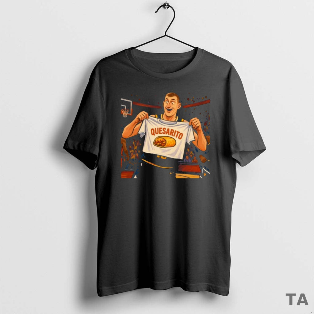 Top Nikola Jokic Quesarito T-Shirts, Hoodie, Sweatshirt - T-Shirt, Sweatshirt, Hoodie