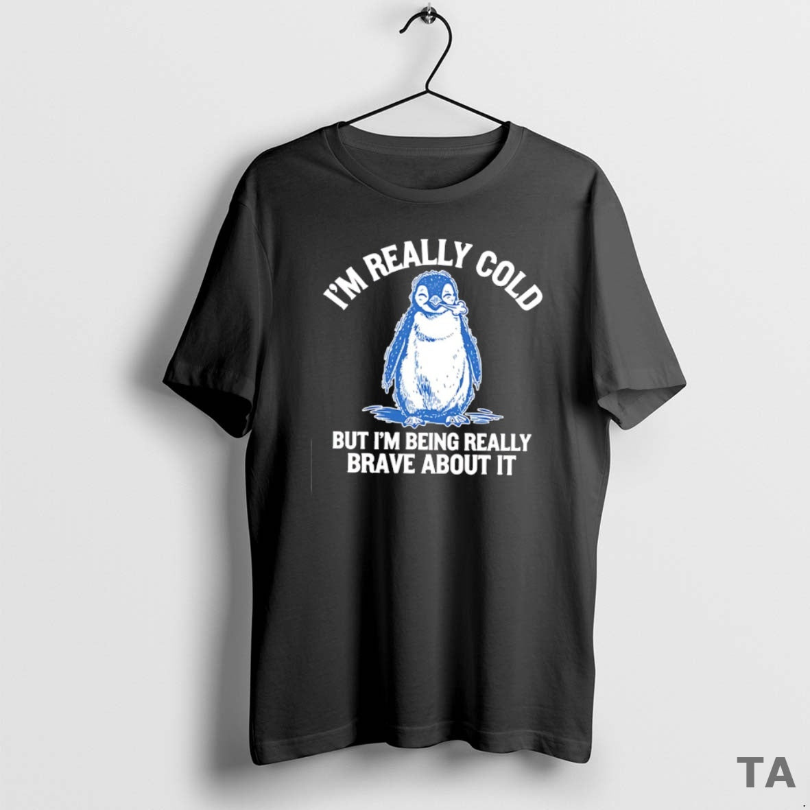 Top Penguin Im Really Cold But Im Being Really Brave About T-Shirts, Hoodie, Sweatshirt - T-Shirt, Sweatshirt, Hoodie
