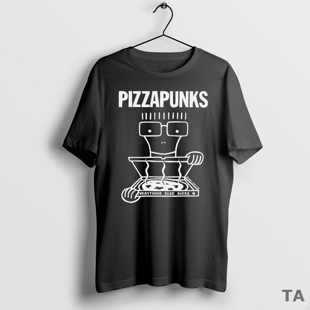 Top Pizza Punks Everything Else Sucks T-Shirts, Hoodie, Sweatshirt - T-Shirt, Sweatshirt, Hoodie