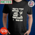 Top That’s the bottom line cause Stone Cold said so shirt Unisex T-shirt, Sweatshirt, Hoodie, Long Sleeve Tee - T-Shirt, Sweatshirt, Hoodie