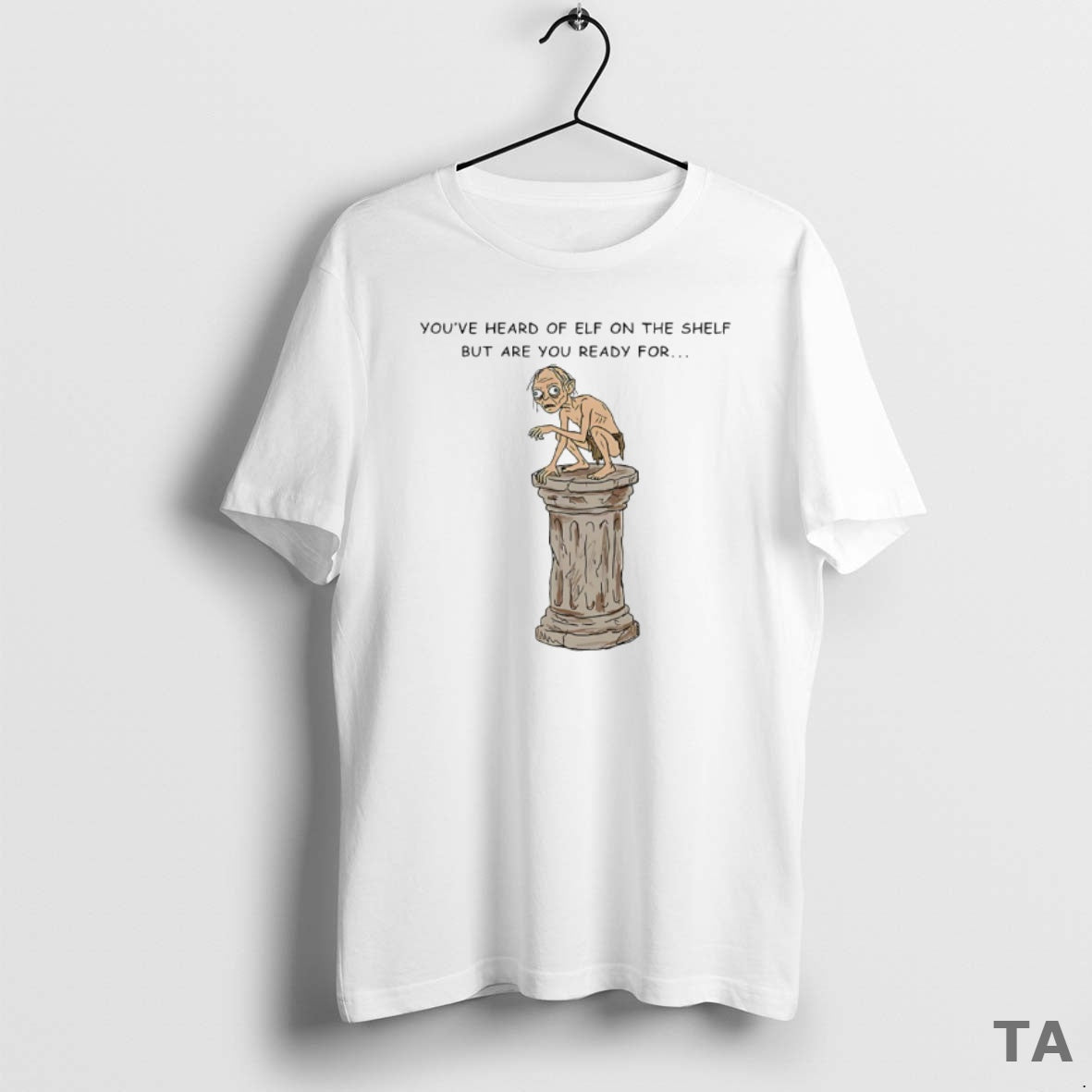 Top Youve Heard Elf Shelf But Are You Ready Gollum T-Shirts, Hoodie, Sweatshirt - T-Shirt, Sweatshirt, Hoodie