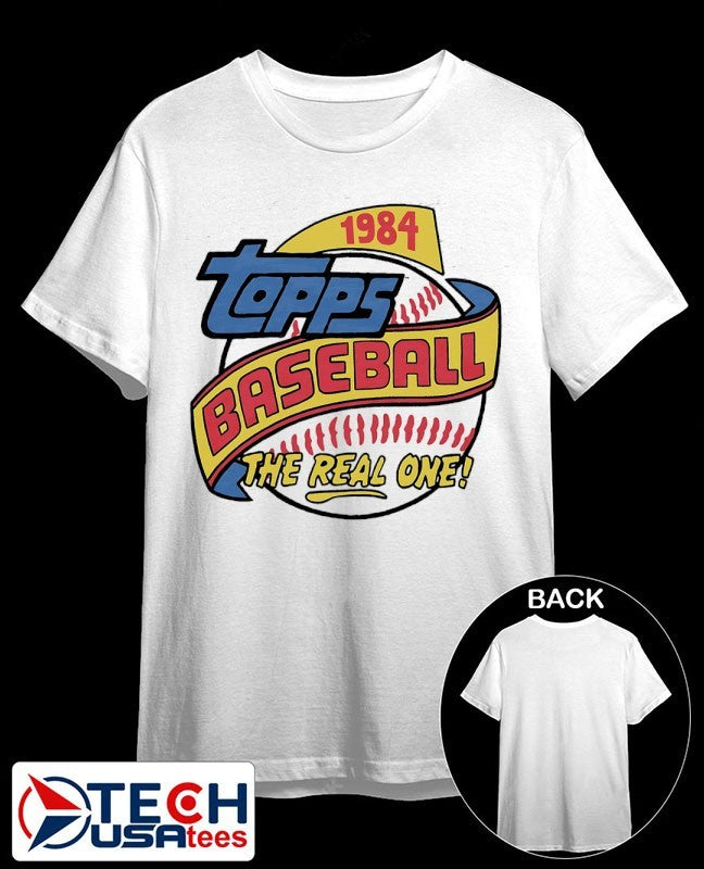 Topps Baseball 1984 The Real One shirt Unisex T-shirt, Sweatshirt, Hoodie, Long Sleeve Tee - T-Shirt, Sweatshirt, Hoodie
