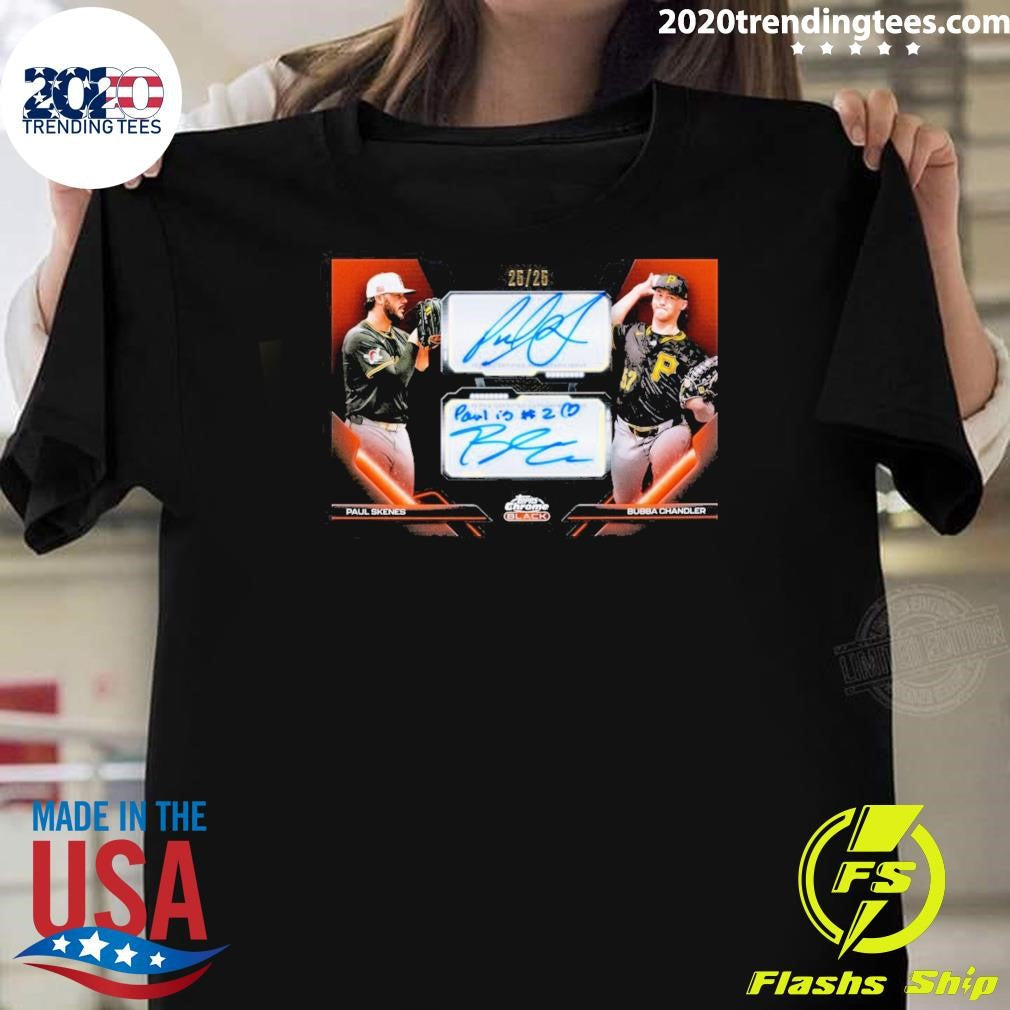 Topps Bubba Chandler Trolled Paul Skenes On Their Dual Autograph Signatures Shirt Unisex T-shirt, Sweatshirt, Hoodie, Long Sleeve Tee - T-Shirt, Sweatshirt, Hoodie