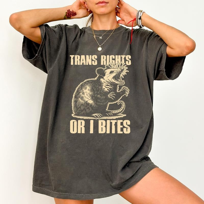 Trans Rights Comfort Colors Shirt I Bites Feminist Unhinged Sarcastic T-Shirts, Hoodie, Sweatshirt - T-Shirt, Sweatshirt, Hoodie