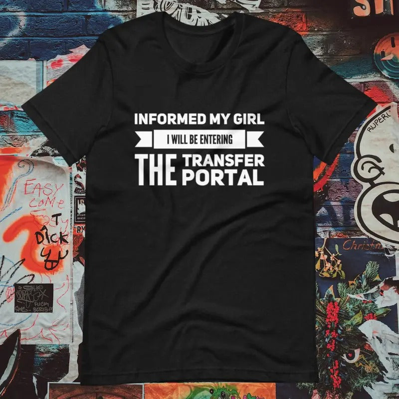 Transfer Portal Shirt Funny Sports Shirt College Football Buckeye Gear Bulldog Football Alabama Fan Shirt Trojan Fan T-Shirts, Hoodie, Sweatshirt - T-Shirt, Sweatshirt, Hoodie