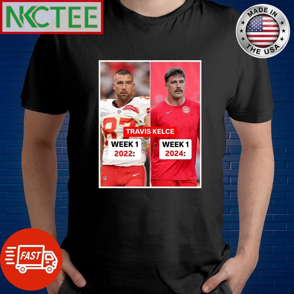 Travis Kelce week 1 2022 and Travis Kelce week 1 2024 shirt Unisex T-shirt, Sweatshirt, Hoodie, Long Sleeve Tee - T-Shirt, Sweatshirt, Hoodie
