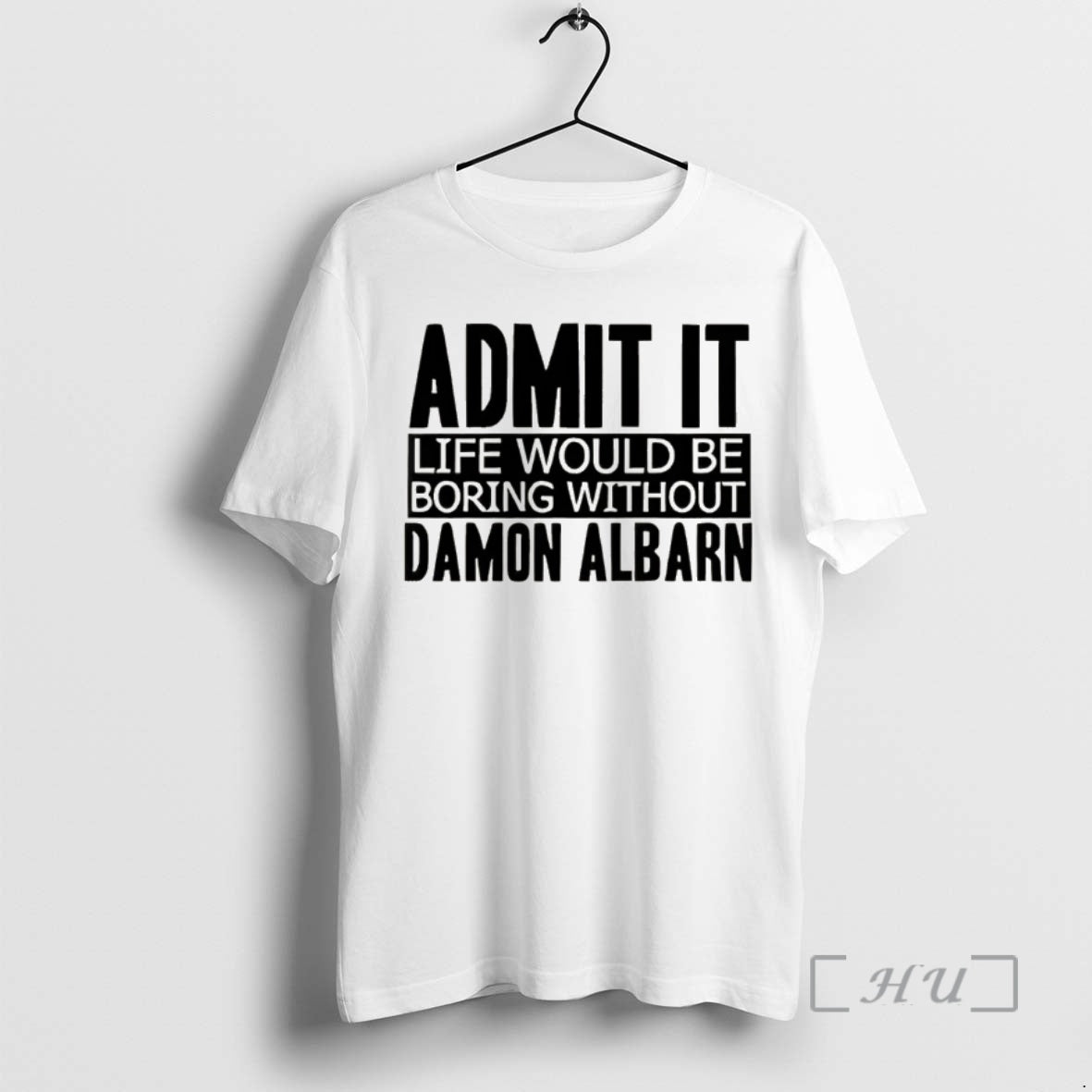 Trending Admit Life Would Be Boring Without Damon Albarn T-Shirts, Hoodie, Sweatshirt - T-Shirt, Sweatshirt, Hoodie